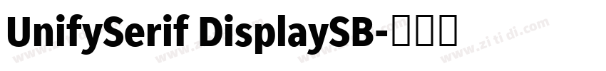 UnifySerif DisplaySB字体转换